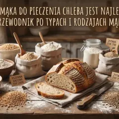 Różne rodzaje chleba i mąki: pszenna jasna, pszenna razowa, żytnia. Przewodnik po typach mąki do wypieku idealnego chleba.